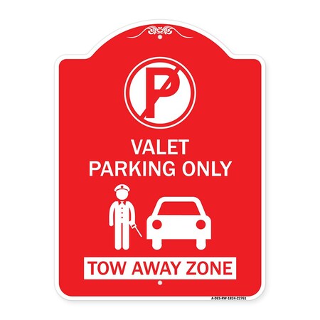 Signmission Valet Parking Tow Away Zone W/ Car Graphic, Red & White Aluminum Sign, 18" x 24", RW-1824-22761 A-DES-RW-1824-22761
